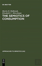 The Semiotics Of Consumption