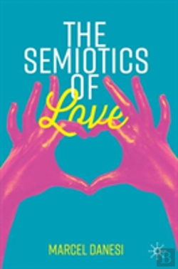 Bertrand.pt - The Semiotics Of Love