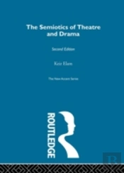 The Semiotics Of Theatre And Drama