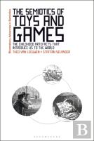 The Semiotics Of Toys And Games