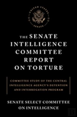Bertrand.pt - The Senate Intelligence Committee Report On Torture
