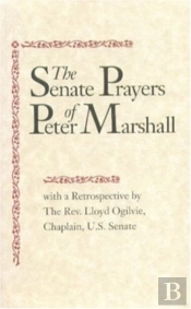 The Senate Prayers Of Peter Marshall