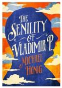 The Senility Of Vladimir P