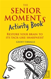 The Senior Moments Activity Book