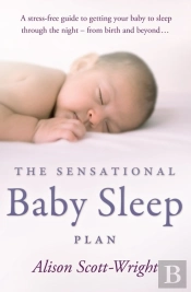 The Sensational Baby Sleep Plan