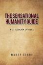 The Sensational Humanity Guide