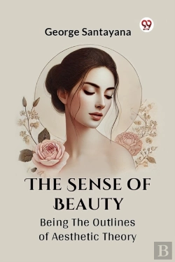 Bertrand.pt - The Sense Of Beauty Being The Outlines Of Aesthetic Theory