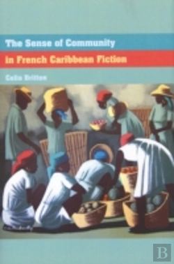 Bertrand.pt - The Sense Of Community In French Caribbean Fiction