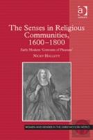 The Senses In Religious Communities, 1600-1800
