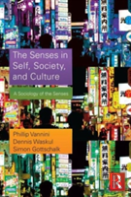 The Senses In Self, Society, And Culture