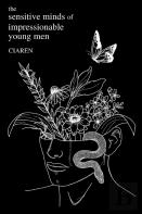 The Sensitive Minds Of Impressionable Young Men
