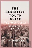The Sensitive Youth Guide