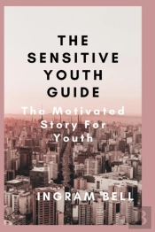The Sensitive Youth Guide