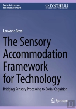 Bertrand.pt - The Sensory Accommodation Framework For Technology