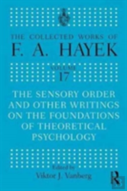 Bertrand.pt - The Sensory Order And Other Writings On The Foundations Of Theoretical Psychology