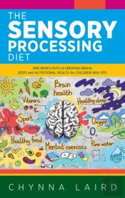 The Sensory Processing Diet