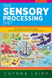 The Sensory Processing Diet