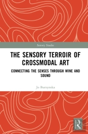 The Sensory Terroir Of Crossmodal Art