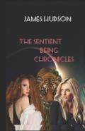 The Sentient Being Chronicles