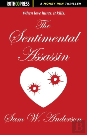 The Sentimental Assassin