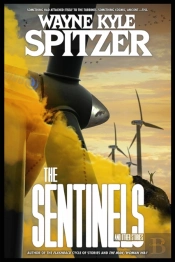 The Sentinels And Other Stories