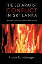 The Separatist Conflict In Sri Lanka: Te