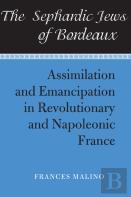 The Sephardic Jews Of Bordeaux
