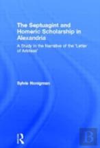 The Septuagint And Homeric Scholarship In Alexandria