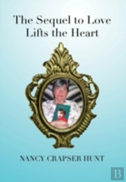 Bertrand.pt - The Sequel To Love Lifts The Heart