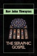 The Seraphic Gospel