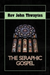 The Seraphic Gospel