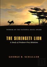 The Serengeti Lion Â€“ A Study Of Predatorâ€“Prey Relations