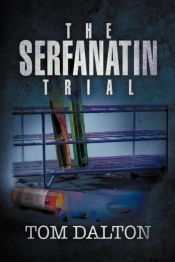 The Serfanatin Trial