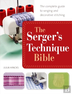 Bertrand.pt - The Serger'S Technique Bible