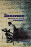 The Serial Killer Letters: A Penetrating