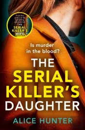 The Serial Killerâ€™S Daughter