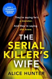 The Serial Killerâ€™S Wife