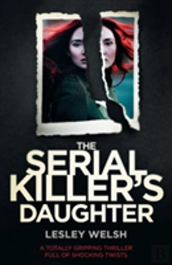 Bertrand.pt - The Serial Killer'S Daughter