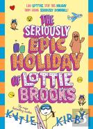 The Seriously Epic Holiday Of Lottie Brooks