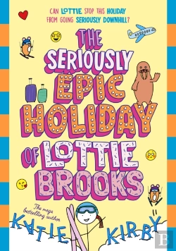 Bertrand.pt - The Seriously Epic Holiday Of Lottie Brooks