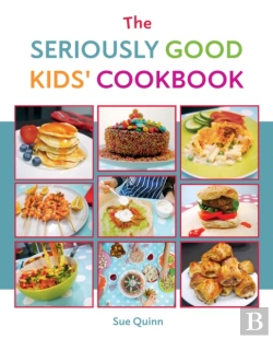 Bertrand.pt - The Seriously Good Kids' Cookbook