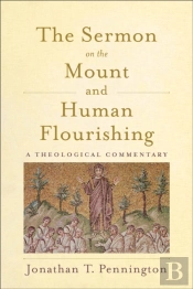 The Sermon On The Mount And Human Flourishing