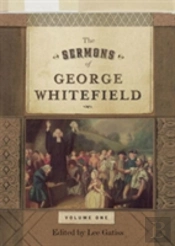 The Sermons Of George Whitefield