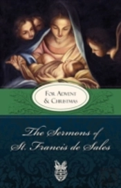 The Sermons Of St. Francis De Sales For