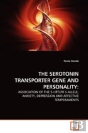 The Serotonin Transporter Gene And Personality