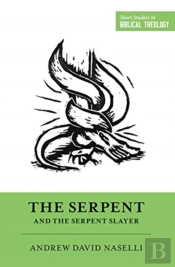 The Serpent And The Serpent Slayer