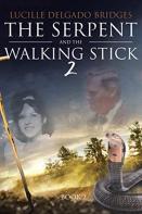 The Serpent And The Walking Stick 2