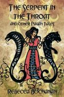 The Serpent In The Throat, And Other Pagan Tales