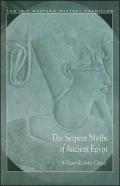 The Serpent Myths Of Ancient Egypt