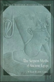 The Serpent Myths Of Ancient Egypt